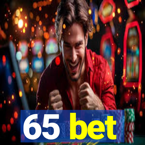 65 bet